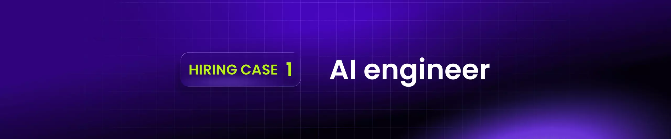 AI Engineer hiring case