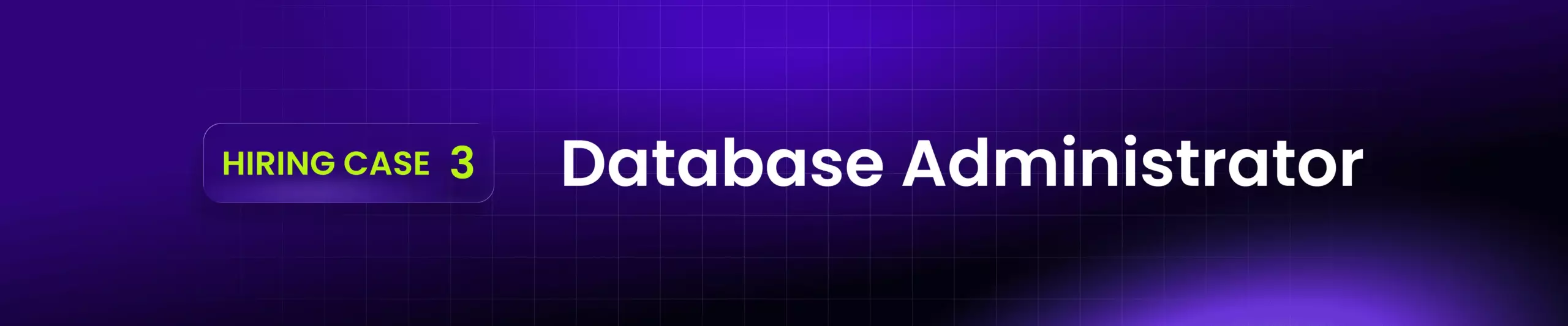 Database Administrator hiring case