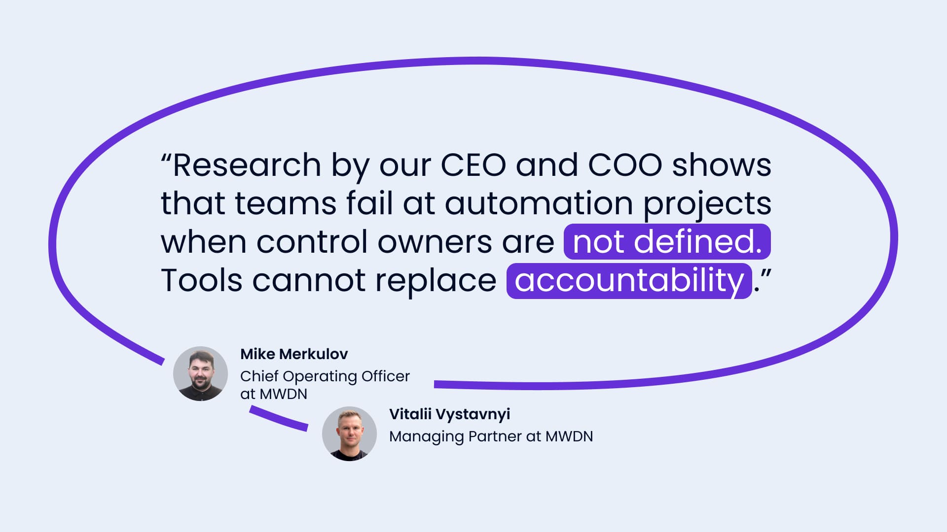 MWDN quote graphic highlighting the importance of accountability and defined control owners over tools in automation projects.